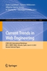 Current Trends in Web Engineering : ICWE 2023 International Workshops: BECS, SWEET, WALS, Alicante, Spain, June 6–9, 2023, Revised Selected Papers - Book