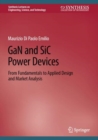GaN and SiC Power Devices : From Fundamentals to Applied Design and Market Analysis - Book