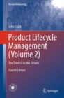 Product Lifecycle Management (Volume 2) : The Devil is in the Details - Book