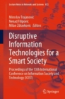 Disruptive Information Technologies for a Smart Society : Proceedings of the 13th International Conference on Information Society and Technology (ICIST) - Book