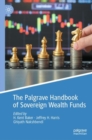 The Palgrave Handbook of Sovereign Wealth Funds - Book