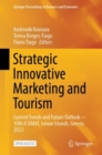 Strategic Innovative Marketing and Tourism : Current Trends and Future Outlook—10th ICSIMAT, Ionian Islands, Greece, 2023 - Book