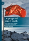 Language and Dialect Death : Theorising Sound Change in Obsolescent Gascon - Book