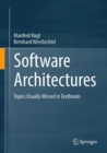 Software Architectures : Topics Usually Missed in Textbooks - Book