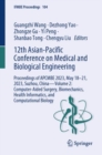 12th Asian-Pacific Conference on Medical and Biological Engineering : Proceedings of APCMBE 2023, May 18–21, 2023, Suzhou, China—Volume 2: Computer-Aided Surgery, Biomechanics, Health Informatics, and - Book