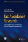Tax Avoidance Research : Exploring Networks and Dynamics of Global Academic Collaboration - Book