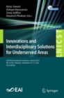 Innovations and Interdisciplinary Solutions for Underserved Areas : 6th EAI International Conference, InterSol 2023, Flic en Flac, Mauritius, September 16-17, 2023, Proceedings - Book
