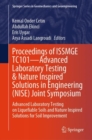 Proceedings of ISSMGE TC101—Advanced Laboratory Testing & Nature Inspired Solutions in Engineering (NISE) Joint Symposium : Advanced Laboratory Testing on Liquefiable Soils and Nature Inspired Solutio - Book