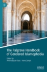The Palgrave Handbook of Gendered Islamophobia - Book