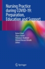 Nursing Practice during COVID-19: Preparation, Education and Support - Book