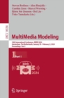 MultiMedia Modeling : 30th International Conference, MMM 2024, Amsterdam, The Netherlands, January 29 – February 2, 2024, Proceedings, Part I - Book