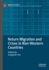Return Migration and Crises in Non-Western Countries - Book