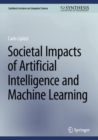 Societal Impacts of Artificial Intelligence and Machine Learning - Book