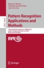 Pattern Recognition Applications and Methods : 12th International Conference, ICPRAM 2023, Lisbon, Portugal, February 22–24, 2023, Revised Selected Papers - Book