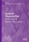 Systemic Financial Risk : An Emerging Market Perspective - Book