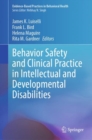 Behavior Safety and Clinical Practice in Intellectual and Developmental Disabilities - Book