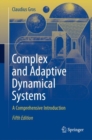 Complex and Adaptive Dynamical Systems : A Comprehensive Introduction - Book