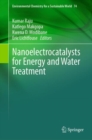 Nanoelectrocatalysts for Energy and Water Treatment - Book