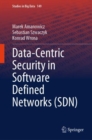 Data-Centric Security in Software Defined Networks (SDN) - Book