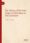 The Theory of the Four Stages of Liberation in Pali Literature - Book