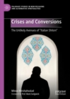 Crises and Conversions : The Unlikely Avenues of "Italian Shiism" - Book