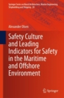 Safety Culture and Leading Indicators for Safety in the Maritime and Offshore Environment - Book