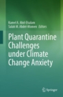 Plant Quarantine Challenges under Climate Change Anxiety - Book
