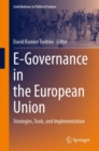 E-Governance in the European Union : Strategies, Tools, and Implementation - Book