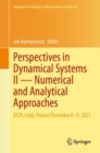 Perspectives in Dynamical Systems II — Numerical and Analytical Approaches : DSTA, Lodz, Poland December 6–9, 2021 - Book
