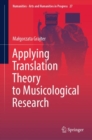 Applying Translation Theory to Musicological Research - Book
