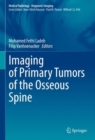 Imaging of Primary Tumors of the Osseous Spine - Book