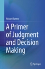 A Primer of Judgment and Decision Making - Book