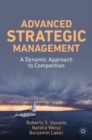 Advanced Strategic Management : A Dynamic Approach to Competition - Book