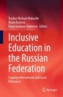 Inclusive Education in the Russian Federation : Scoping International and Local  Relevance - Book