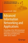Advanced Information Networking and Applications : Proceedings of the 38th International Conference on Advanced Information Networking and Applications (AINA-2024), Volume 1 - Book