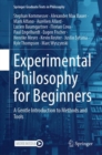 Experimental Philosophy for Beginners : A Gentle Introduction to Methods and Tools - Book