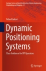 Dynamic Positioning Systems : Class Guidance for DP Operators - Book