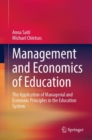 Management and Economics of Education : The Application of Managerial and Economic Principles in the Education System - Book