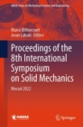 Proceedings of the 8th International Symposium on Solid Mechanics : Mecsol 2022 - Book