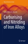 Carburising and Nitriding of Iron Alloys - Book