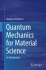 Quantum Mechanics for Material Science : An Introduction - Book