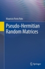 Pseudo-Hermitian Random Matrices - Book