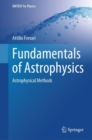 Fundamentals of Astrophysics : Astrophysical Methods - Book
