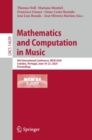 Mathematics and Computation in Music : 9th International Conference, MCM 2024, Coimbra, Portugal, June 18–21, 2024, Proceedings - Book
