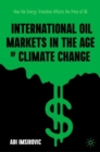 International Oil Markets in the Age of Climate Change : How the Energy Transition Affects the Price of Oil - Book