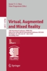 Virtual, Augmented and Mixed Reality : 16th International Conference, VAMR 2024, Held as Part of the 26th HCI International Conference, HCII 2024, Washington, DC, USA, June 29 – July 4, 2024, Proceedi - Book