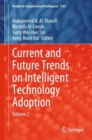 Current and Future Trends on Intelligent Technology Adoption : Volume 2 - Book