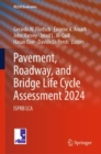 Pavement, Roadway, and Bridge Life Cycle Assessment 2024 : ISPRB LCA - Book