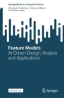 Feature Models : AI-Driven Design, Analysis and Applications - Book