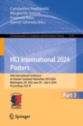 HCI International 2024 Posters : 26th International Conference on Human-Computer Interaction, HCII 2024, Washington, DC, USA, June 29 – July 4, 2024, Proceedings, Part III - Book